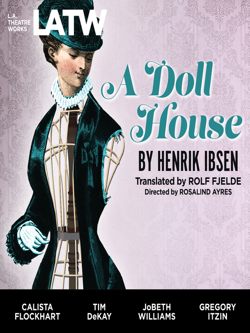 Title details for A Doll's House by Henrik Ibsen - Wait list